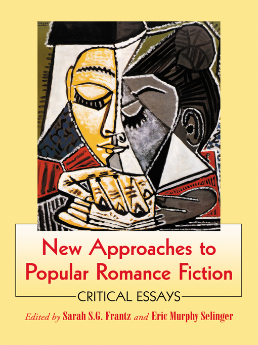 Title details for New Approaches to Popular Romance Fiction by Sarah S.G. Frantz - Available